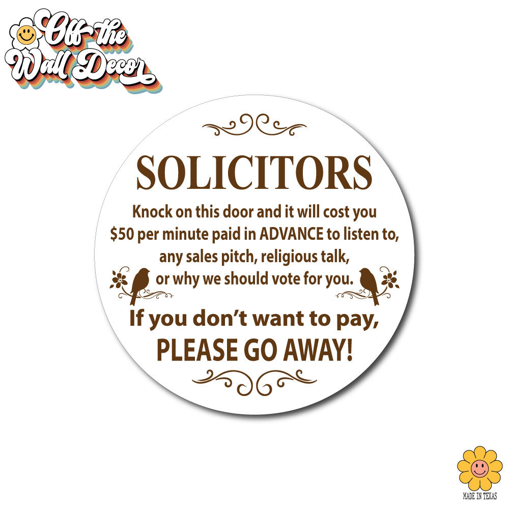 Humorous "No Soliciting" sign, front door sign, decorative door hanger