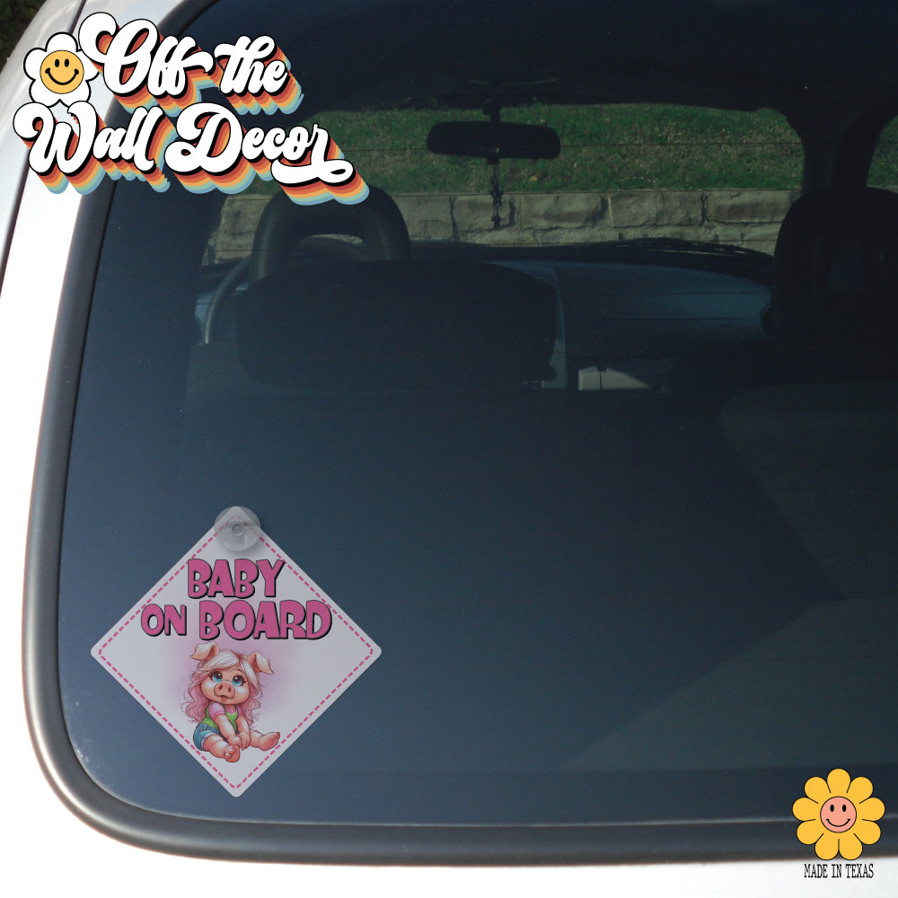 Baby Miss Piggy | Baby on Board | Suction Cup Sign, Magnet OR Vinyl Decal Sticker
