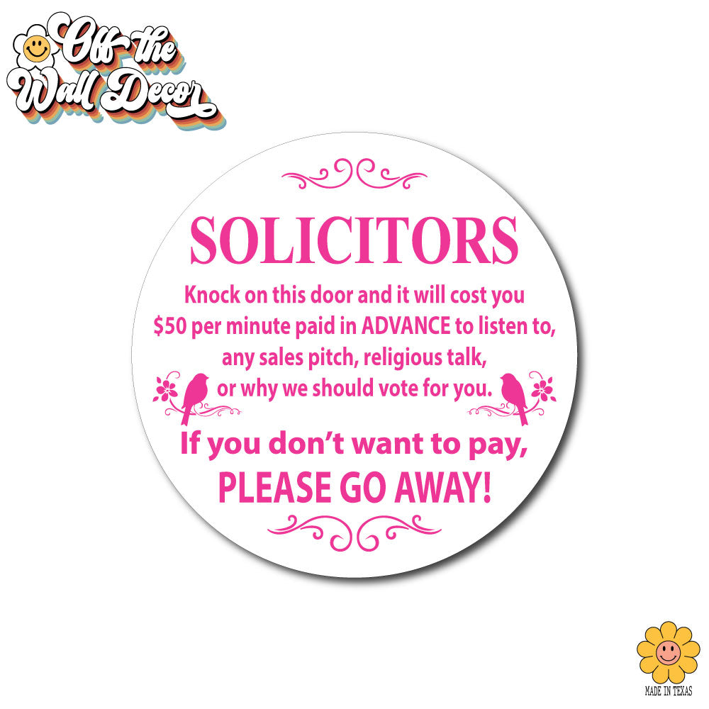 Humorous "No Soliciting" sign, front door sign, decorative door hanger