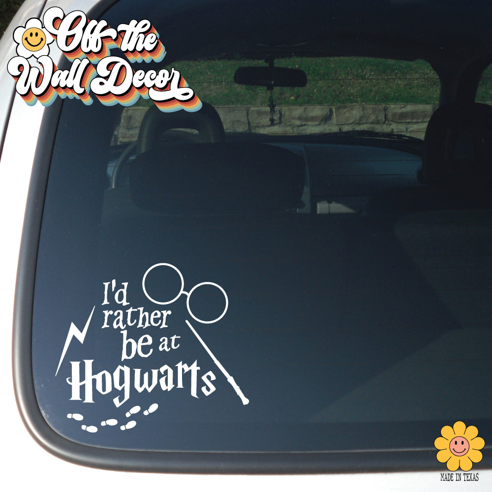 I'd rather be at Hogwarts | Vehicle Window, Vinyl decal sticker