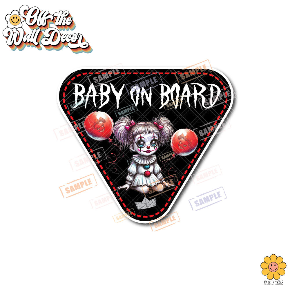 Scary Girly Clown | Baby on Board | Suction Cup Sign, Magnet OR Vinyl Decal Sticker