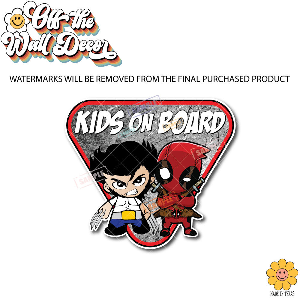 Wolverine & Deadpool | Kids on Board | Suction Cup Sign, Magnet OR Vinyl Decal Sticker