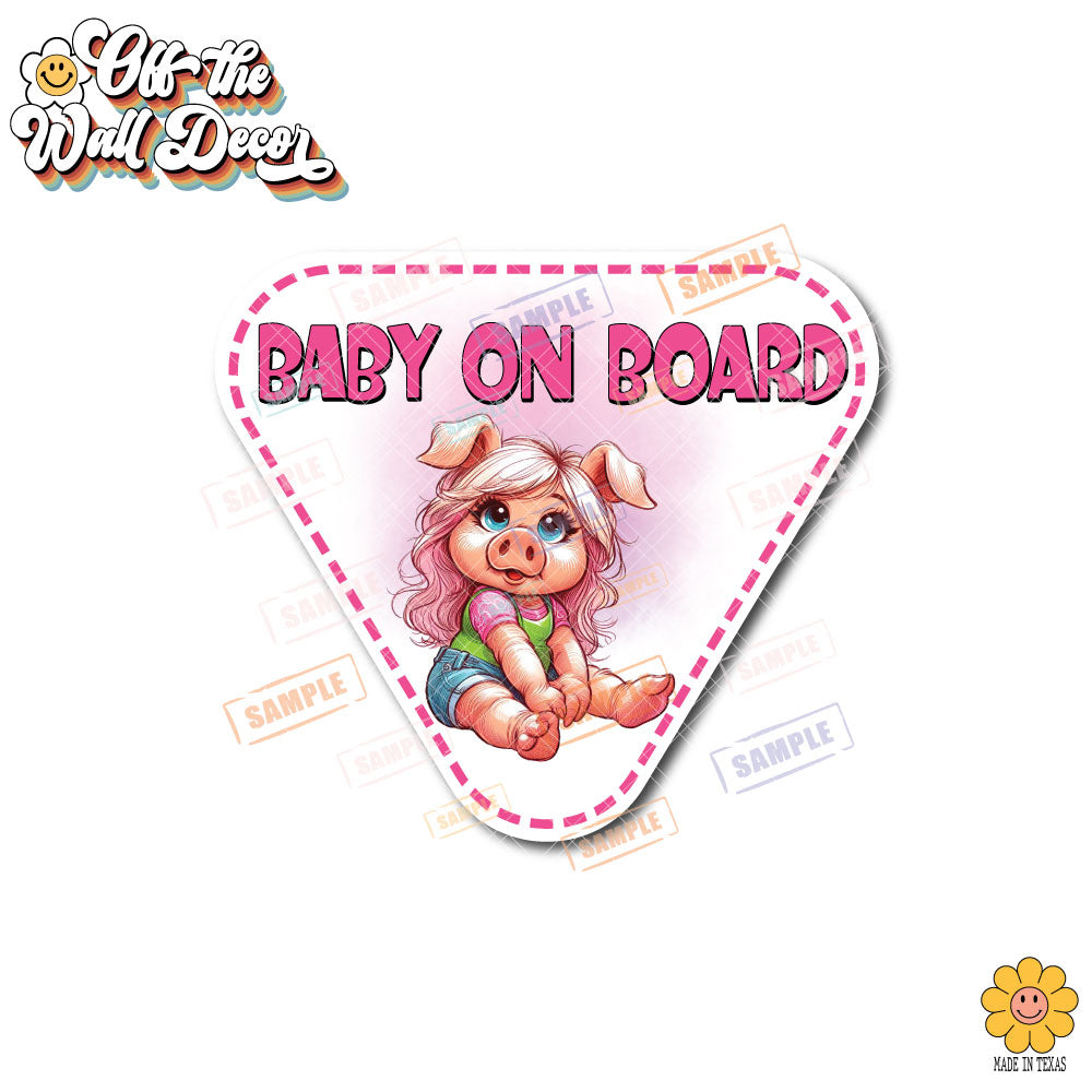 Baby Miss Piggy | Baby on Board | Suction Cup Sign, Magnet OR Vinyl Decal Sticker