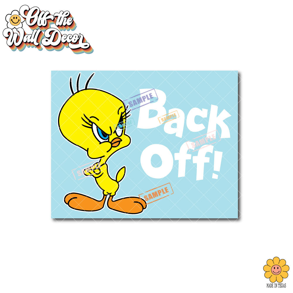 Back Off! | Tweety Bird | Vinyl Decal Sticker