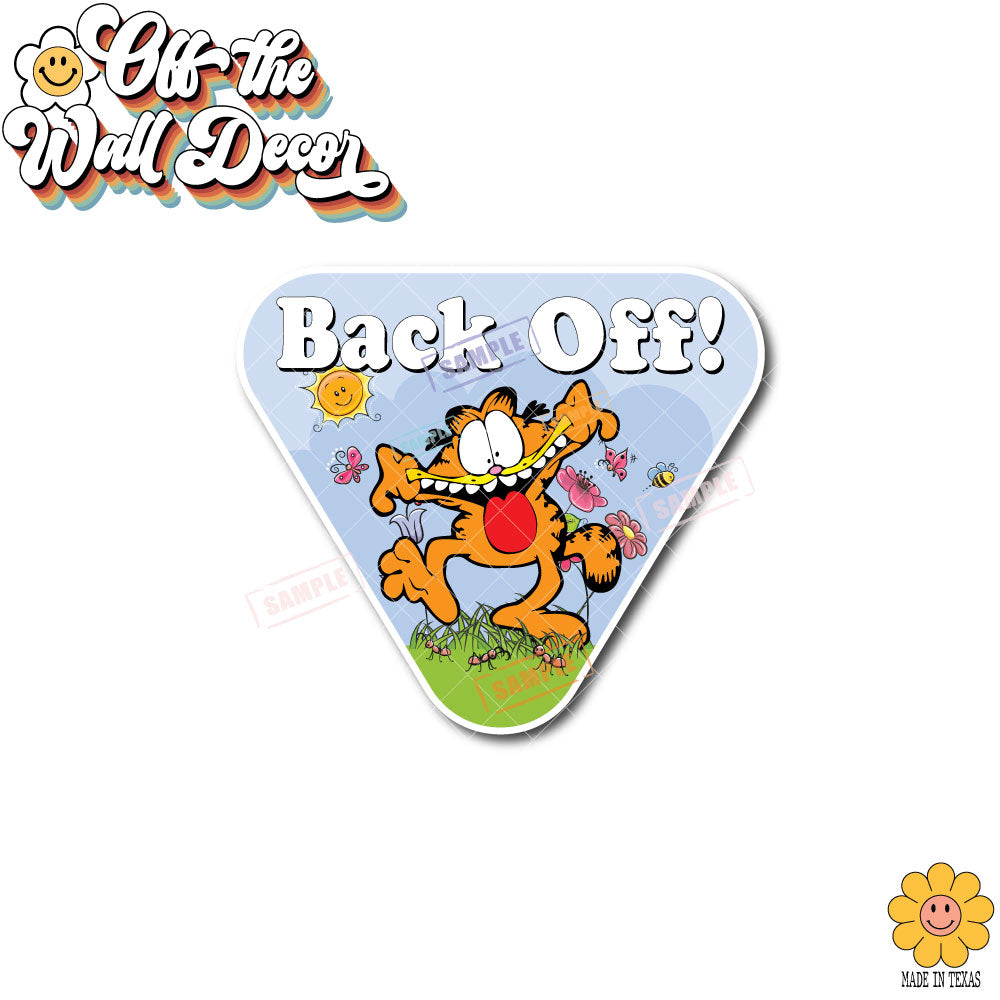 Get Off My Tail! Garfield | Suction Cup Sign, Magnet OR Vinyl Decal Sticker