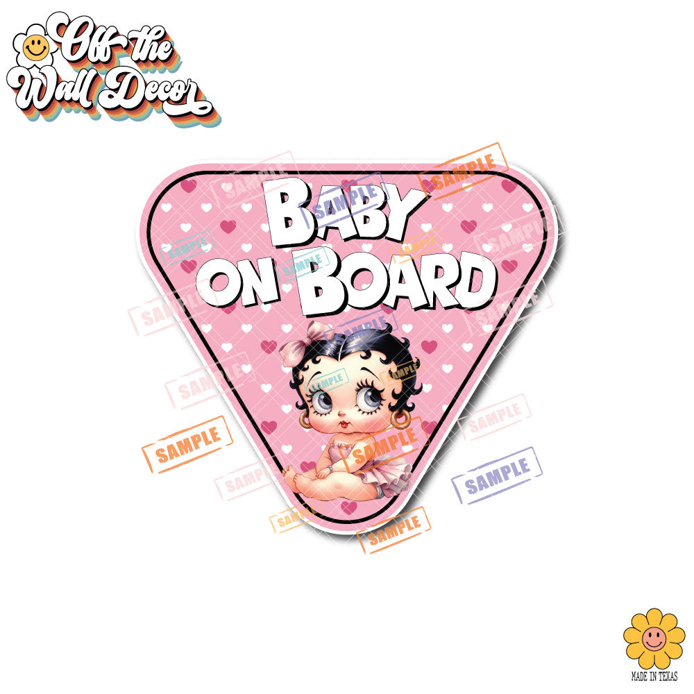 Baby Betty | Baby on Board | Suction Cup Sign, Magnet OR Vinyl Decal Sticker