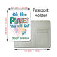 Oh the PLACES you will Go! | Passport Holder & Luggage Tag