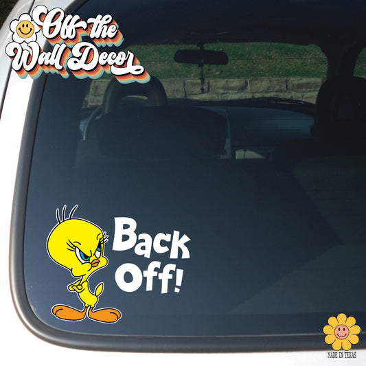 Back Off! | Tweety Bird | Vinyl Decal Sticker