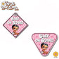 Baby Betty | Baby on Board | Suction Cup Sign, Magnet OR Vinyl Decal Sticker