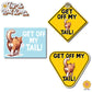 Get Off My Tail! Choice of Dog or Cat | Vinyl Decal Sticker OR Magnet