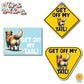 Get Off My Tail! Choice of Dog or Cat | Vinyl Decal Sticker OR Magnet