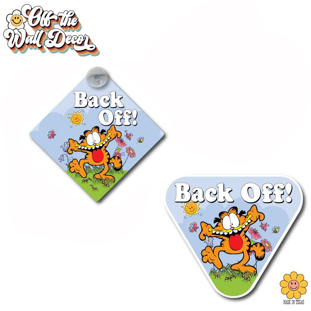 Get Off My Tail! Garfield | Suction Cup Sign, Magnet OR Vinyl Decal Sticker