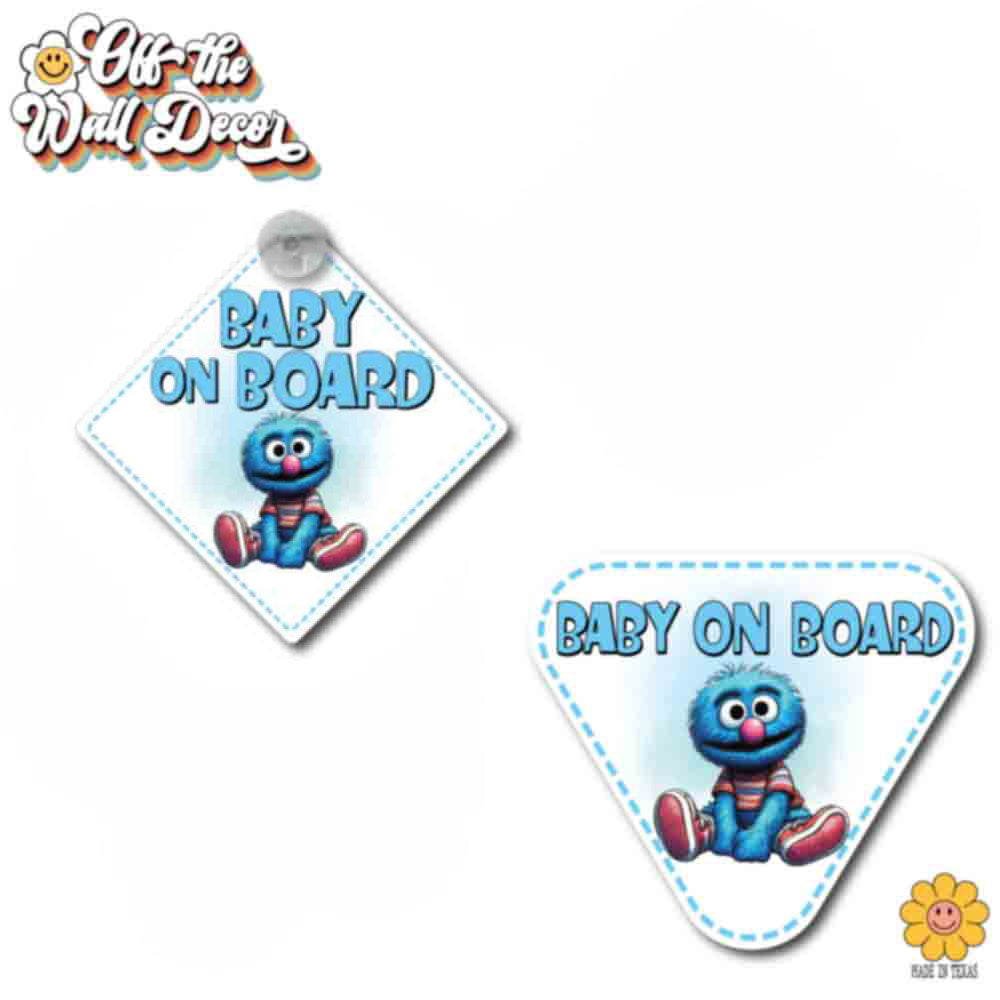 Baby Grover | Baby on Board | Suction Cup Sign, Magnet OR Vinyl Decal Sticker
