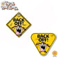 Back Off! Taz | Suction Cup Sign, Magnet OR Vinyl Decal Sticker