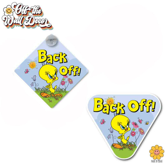Back Off! | Tweety Bird | Magnet OR Vinyl Decal Sticker