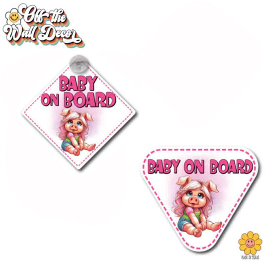 Baby Miss Piggy | Baby on Board | Suction Cup Sign, Magnet OR Vinyl Decal Sticker