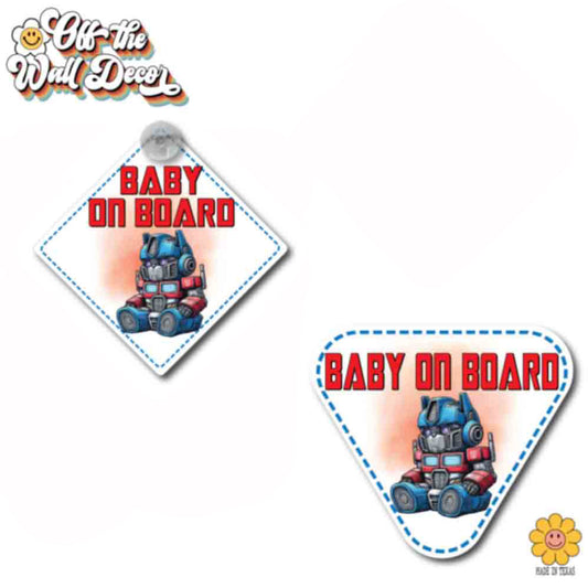 Baby Optimus Prime | Baby on Board | Suction Cup Sign, Magnet or Vinyl Decal Sticker