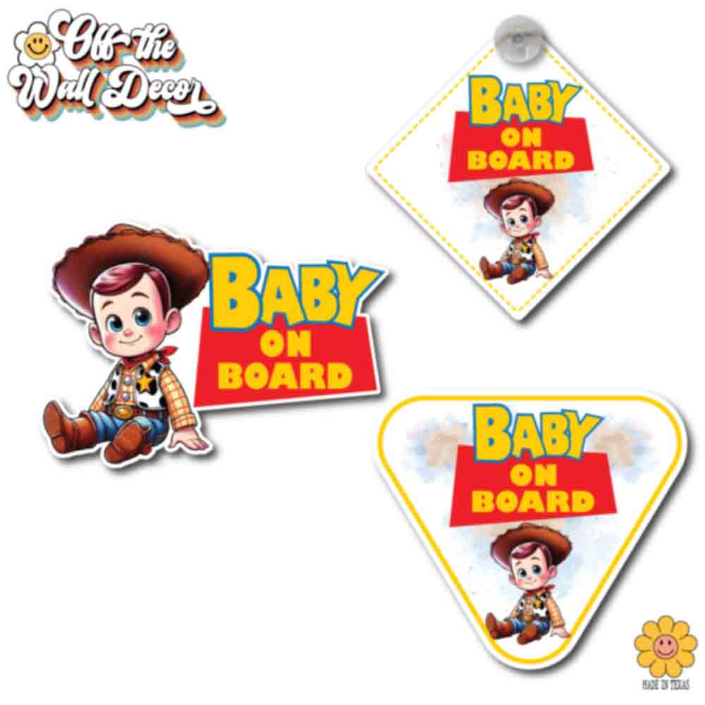 Woody Toy | Baby on Board | Suction Cup Sign, Magnet OR Vinyl Decal Sticker