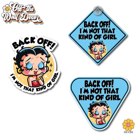 Back Off Betty Boop | Suction Cup Sign, Magnet OR Vinyl Decal Sticker