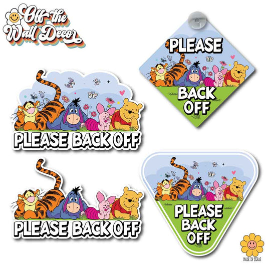 Please Back Off | Pooh Crew | Suction Cup Sign, Magnet OR Vinyl Decal Sticker