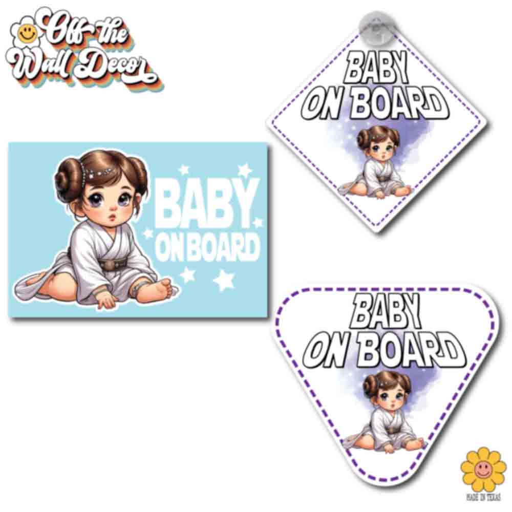 Baby Princess Leia | Baby on Board | Suction Cup Sign, Magnet OR Vinyl Decal Sticker