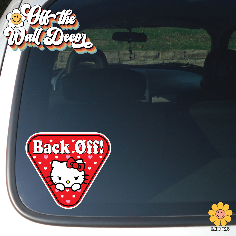 Back Off! Hello Kitty | Suction Cup Sign, Magnet OR Vinyl Decal Sticker