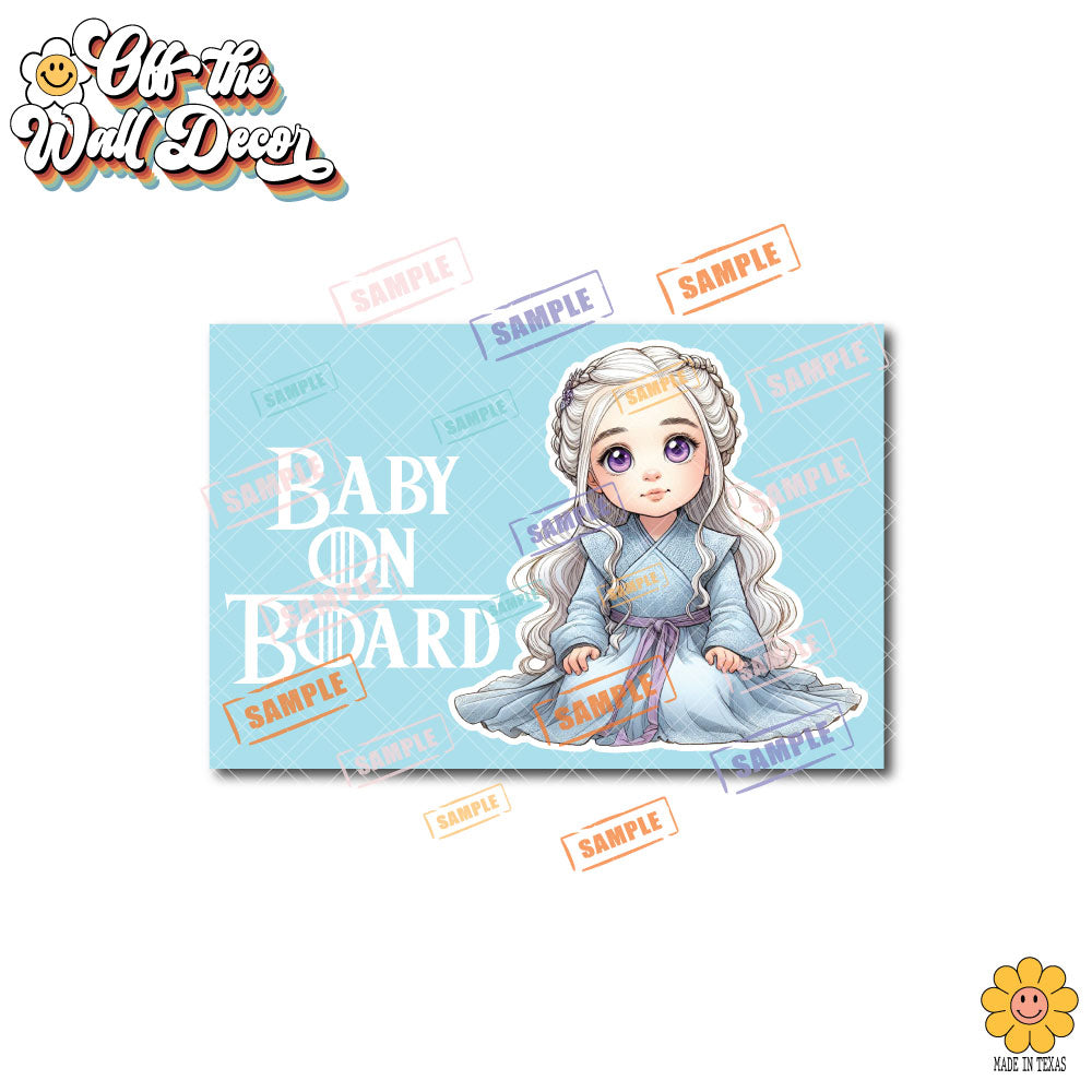 Little Daenerys | Baby on Board | Suction Cup Sign, Magnet OR Vinyl Decal Sticker