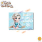 Little Princess Elsa | Baby on Board | Suction Cup Sign, Magnet OR Vinyl Decal Sticker