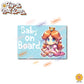 Baby Princess Daisy | Baby on Board | Suction Cup Sign, Magnet OR Vinyl Decal Sticker