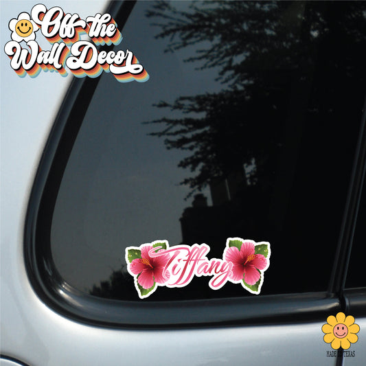 Personalized Name Hibiscus Flower Decals for: window, car doors, laptops and more.