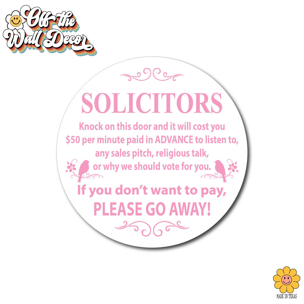 Humorous "No Soliciting" sign, front door sign, decorative door hanger