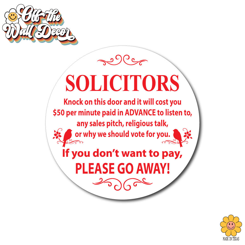 Humorous "No Soliciting" sign, front door sign, decorative door hanger