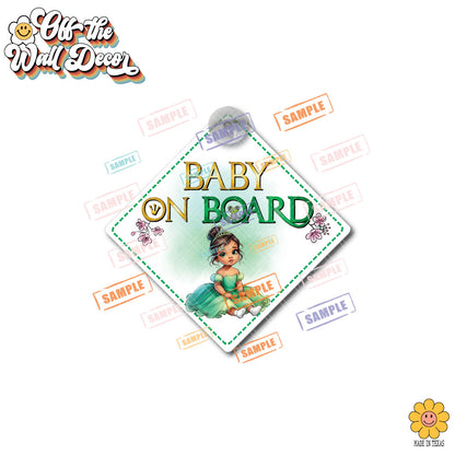 Baby Princess Tiana | Baby on Board | Suction Cup Sign, Magnet OR Vinyl Decal Sticker
