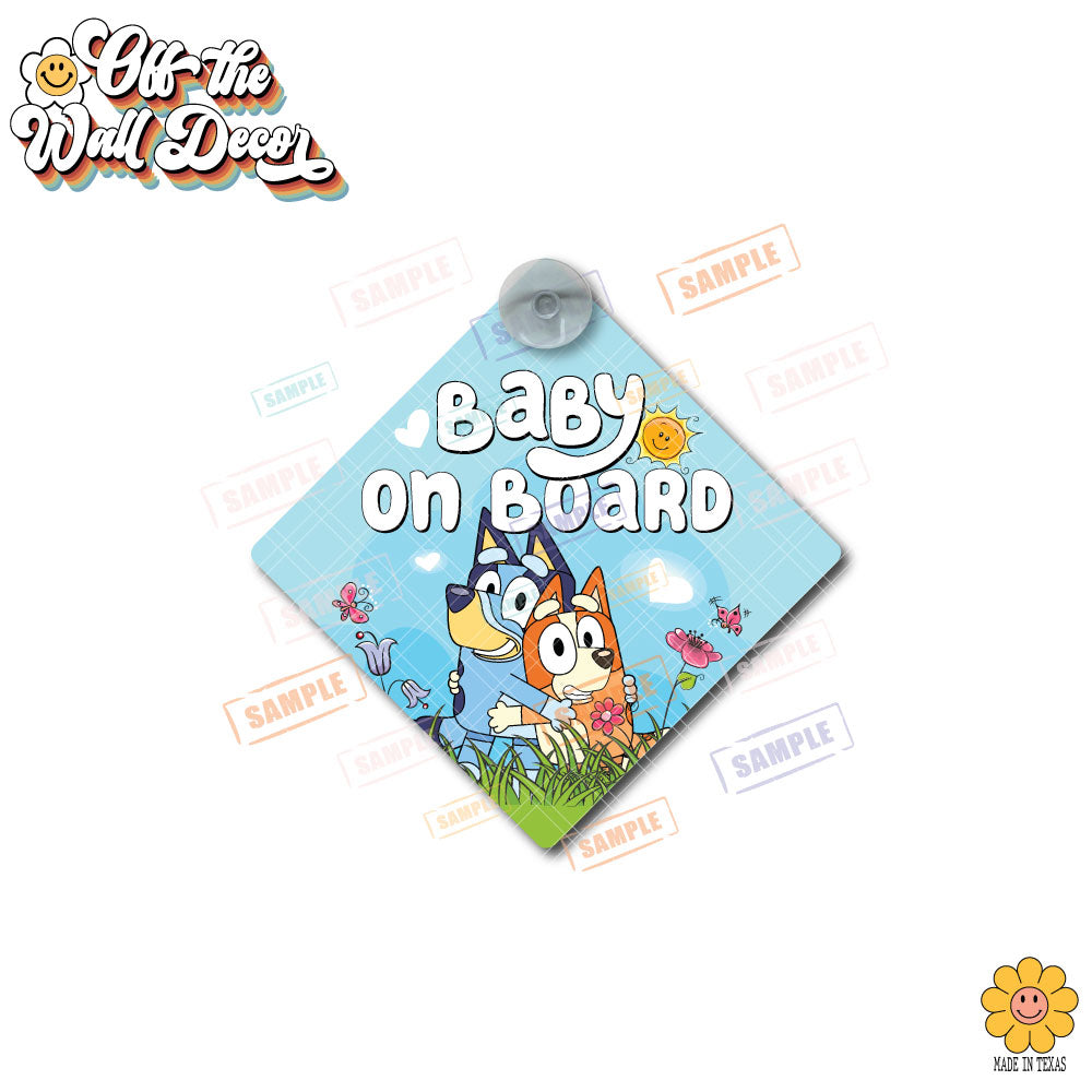 Bluey & Bingo | Baby on Board | Suction Cup Sign, Magnet OR Vinyl Decal Sticker