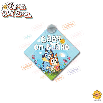 Bluey & Bingo | Baby on Board | Suction Cup Sign, Magnet OR Vinyl Decal Sticker