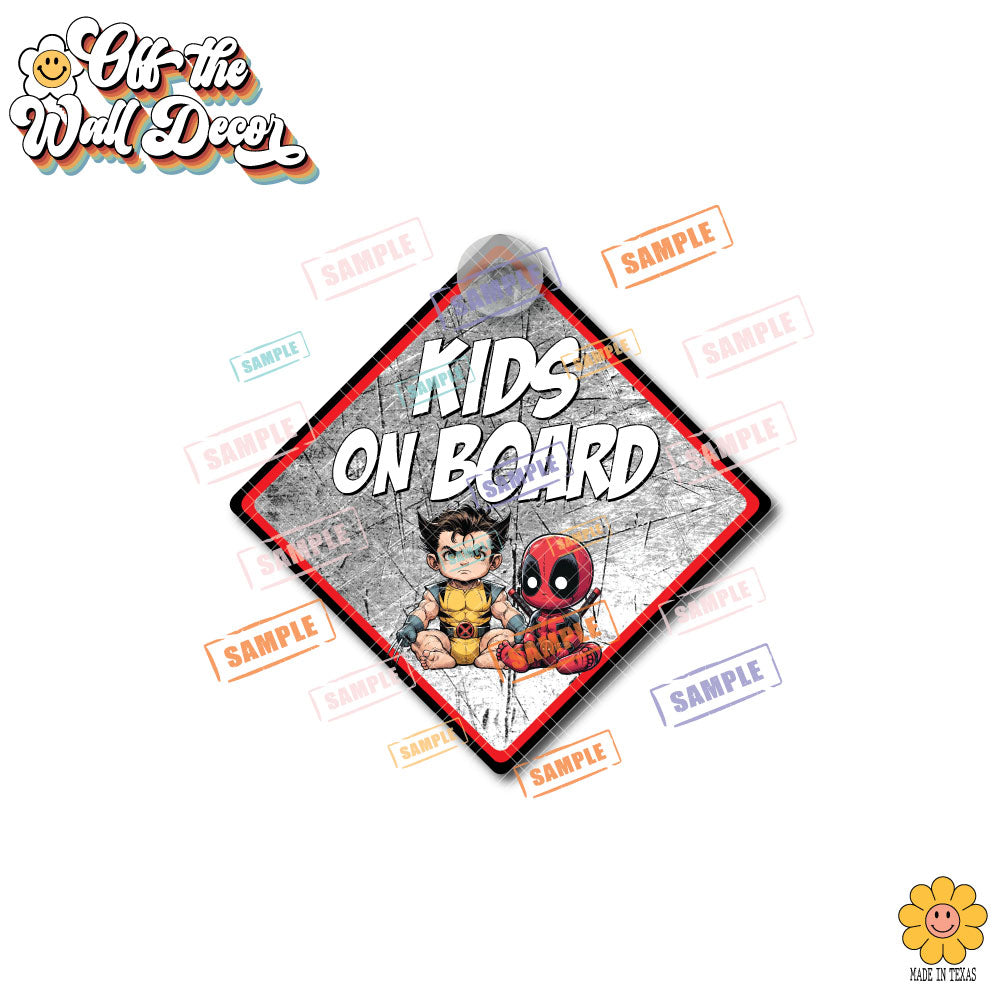 Wolverine & Deadpool | Kids on Board | Suction Cup Sign, Magnet OR Vinyl Decal Sticker