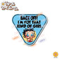 Back Off Betty Boop | Suction Cup Sign, Magnet OR Vinyl Decal Sticker