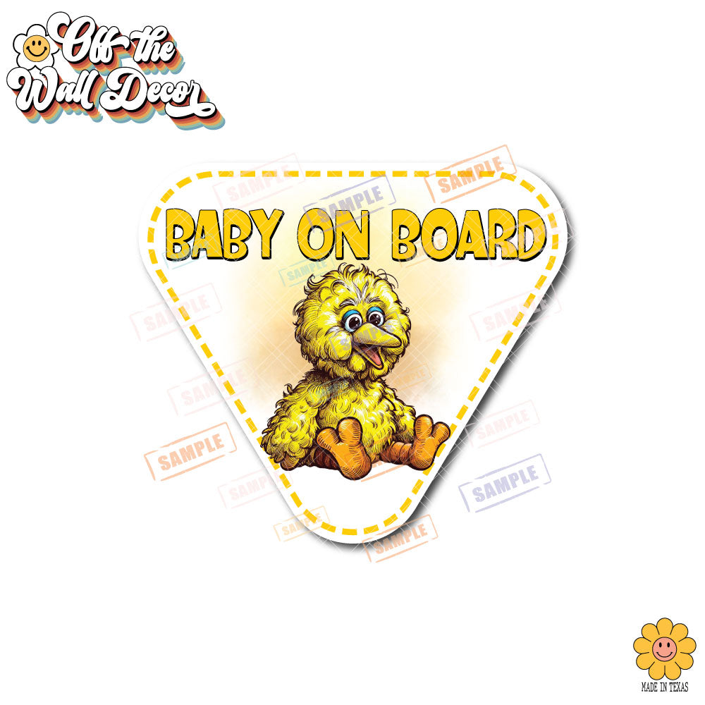 Baby Big Bird | Baby on Board | Suction Cup Sign, Magnet OR Vinyl Decal Sticker