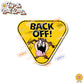 Back Off! Taz | Suction Cup Sign, Magnet OR Vinyl Decal Sticker