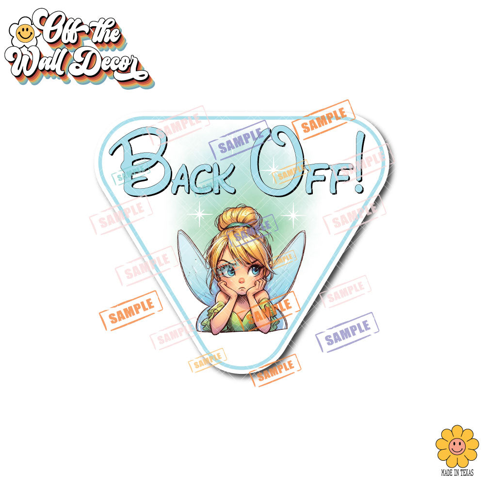 Back Off! Tinkerbell | Suction Cup Sign, Magnet OR Vinyl Decal Sticker