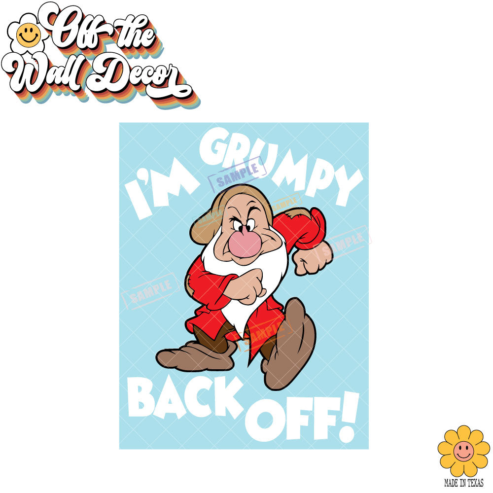 I'm Grumpy Back Off! | Suction Cup Sign, Magnet OR Vinyl Decal Sticker