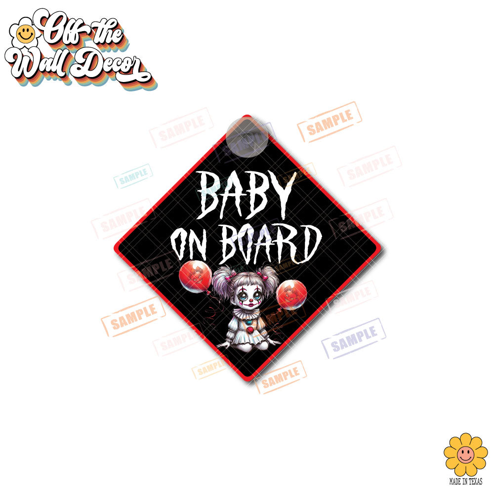 Scary Girly Clown | Baby on Board | Suction Cup Sign, Magnet OR Vinyl Decal Sticker