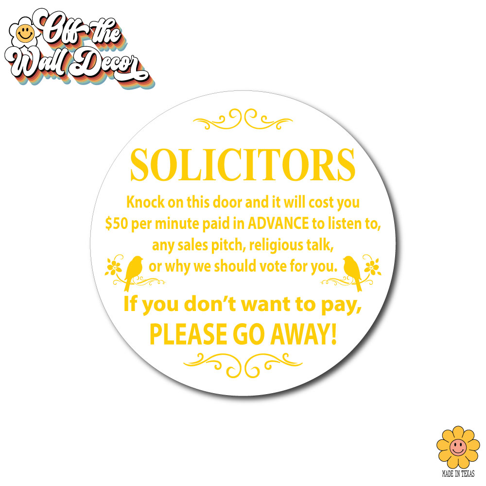 Humorous "No Soliciting" sign, front door sign, decorative door hanger